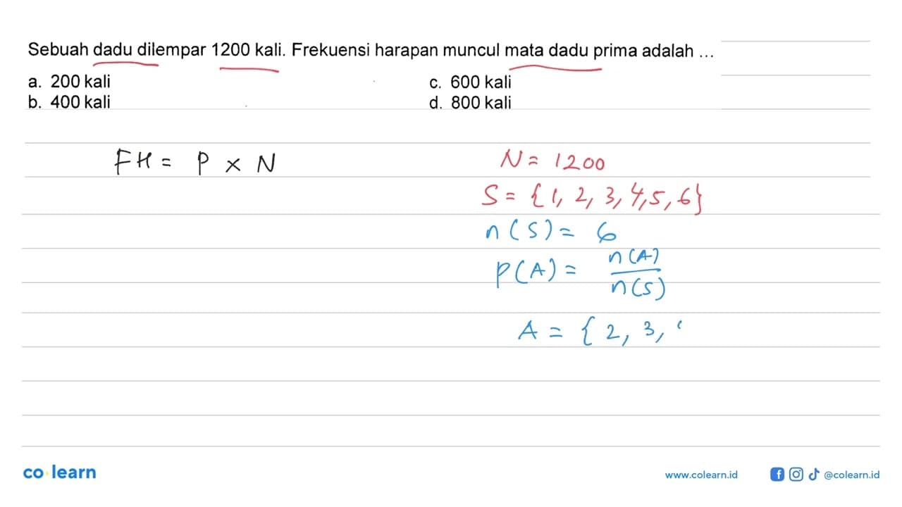 Sebuah dadu dilempar 1200 kali. Frekuensi harapan muncul