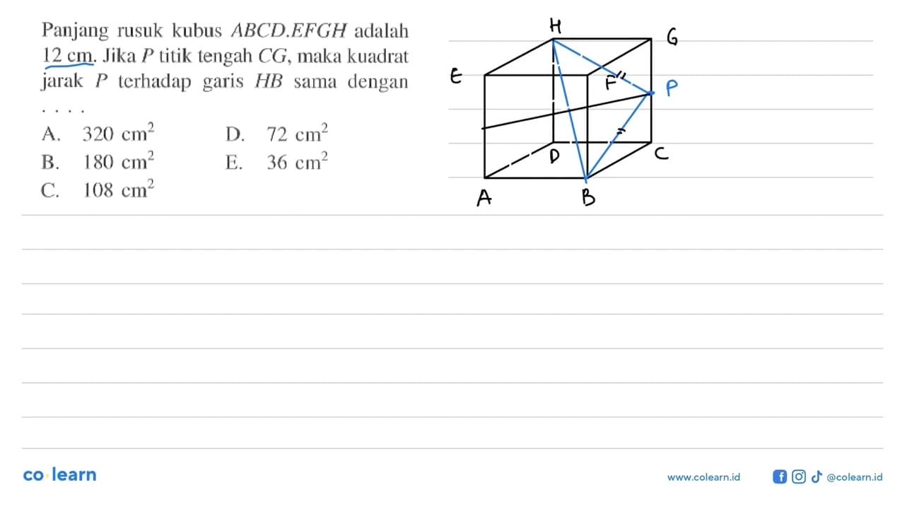 Panjang rusuk kubus ABCD.EFGH alalah 12 cm. Jika P titik