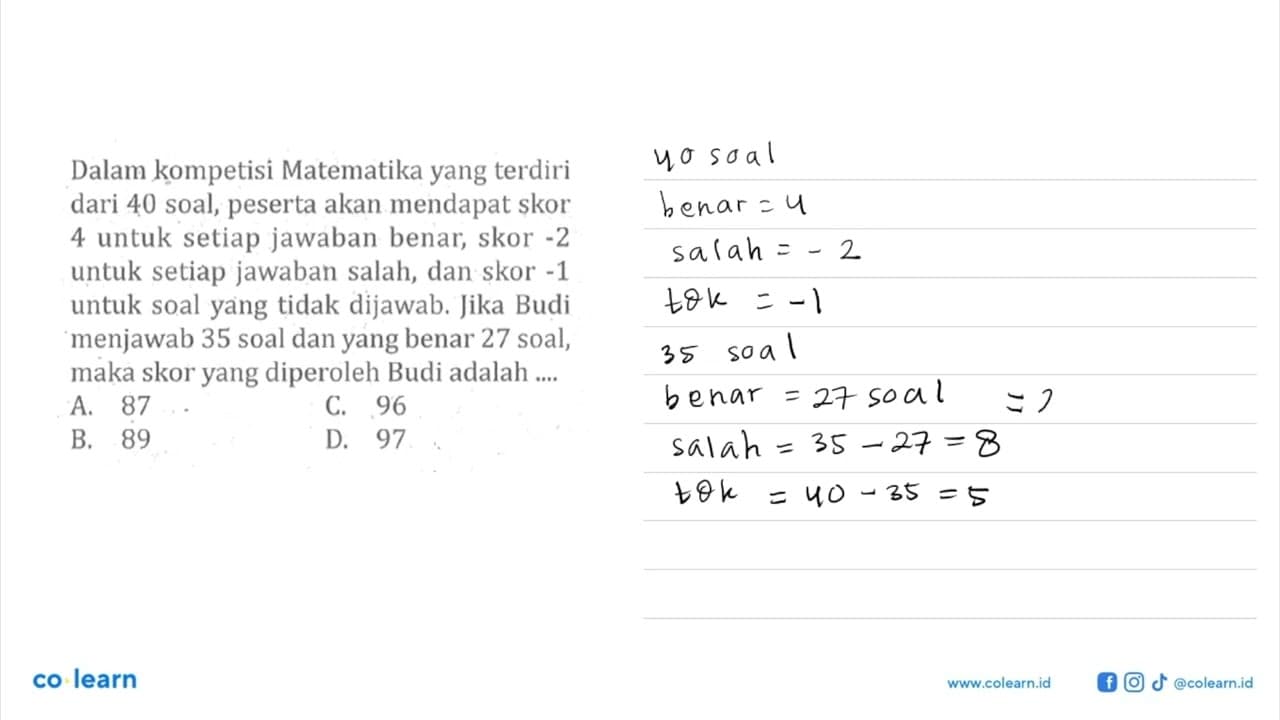 Dalam kompetisi Matematika yang terdiri dari 40 soal,