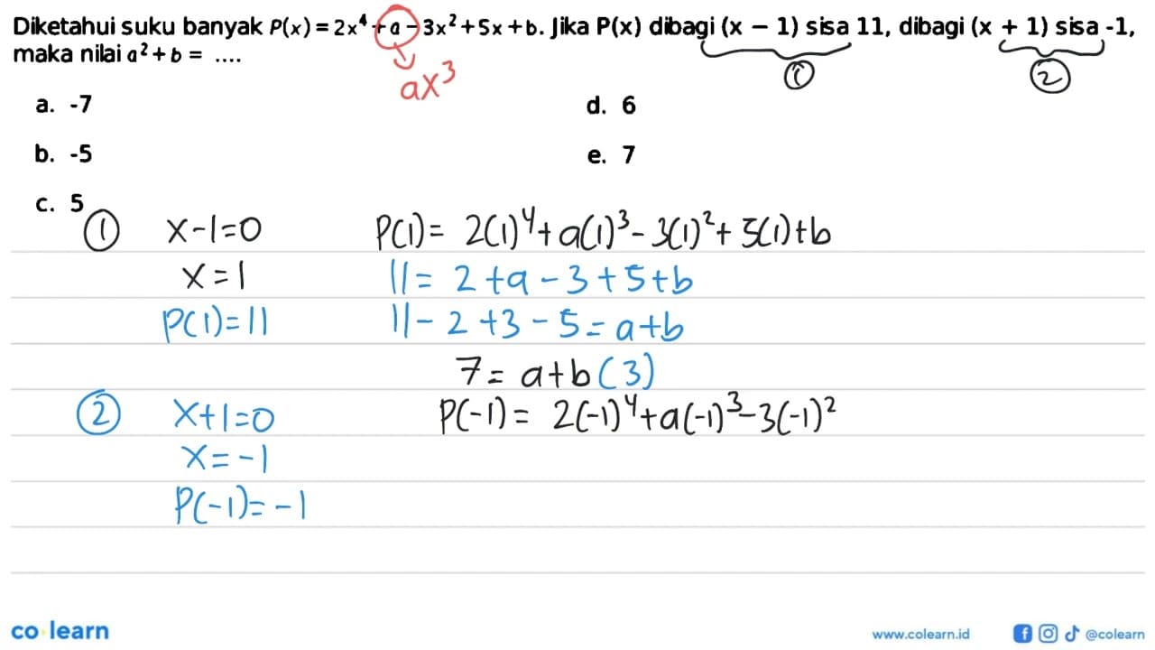 Diketahui suku banyak P(x)=2x^4+a-3x^2+5x+b. Jika P(x)