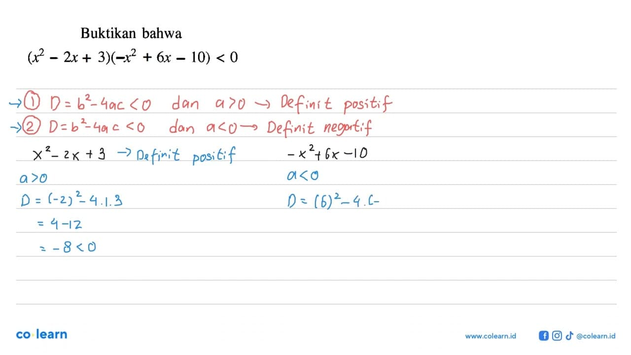 Buktikan bahwa (x^2-2x+3)(-x^2+6x-10)<0