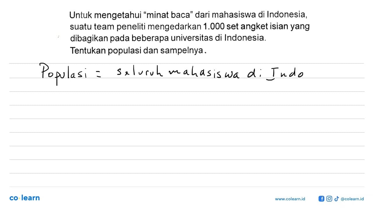 Untuk mengetahui 'minat baca' dari mahasiswa di Indonesia,