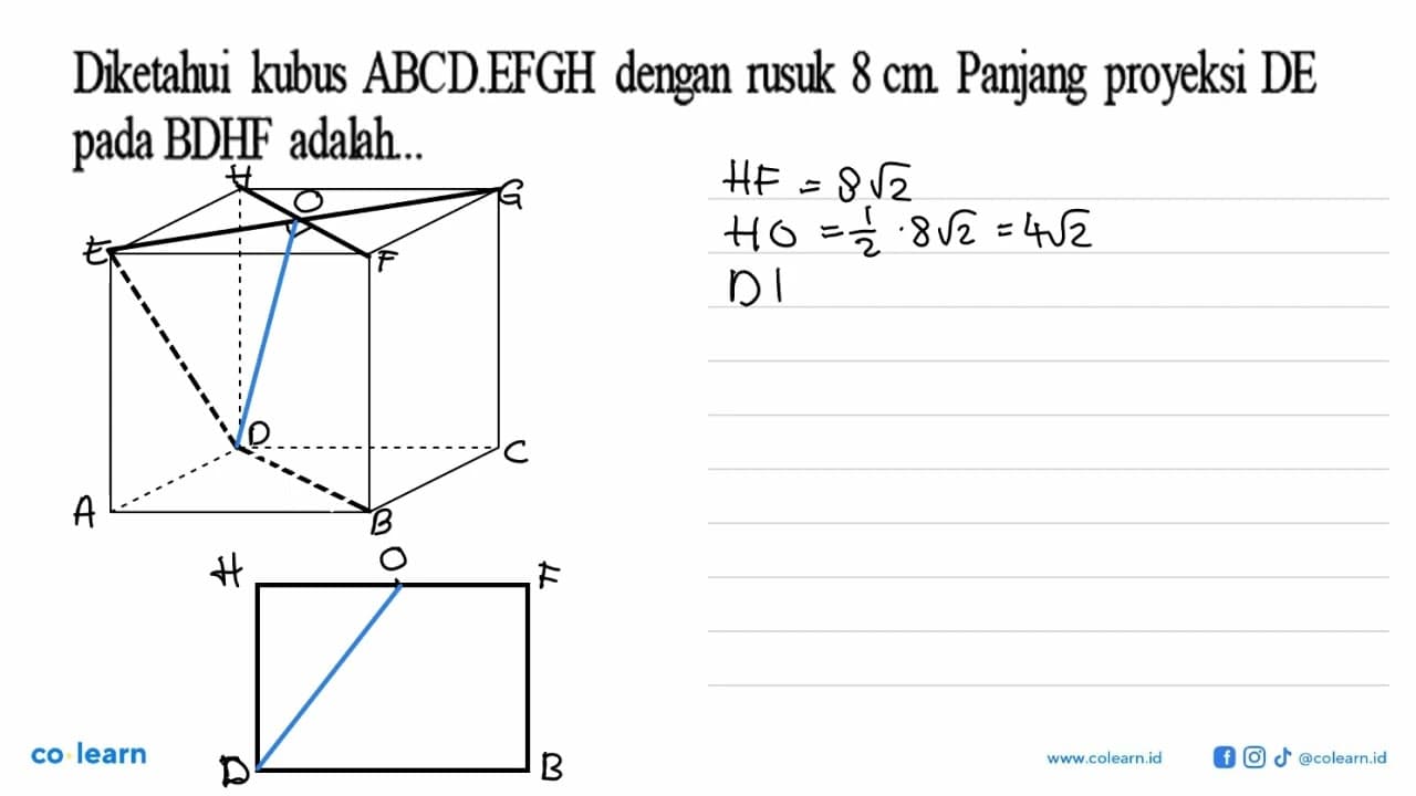 Dketahui kubus ABCD.EFGH dengan rusuk 8 cm. Panjang