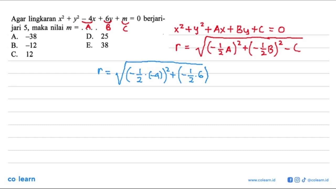 Agar lingkaran x^2+y^2-4x+6y+m=0 berjarijari 5, maka nilai