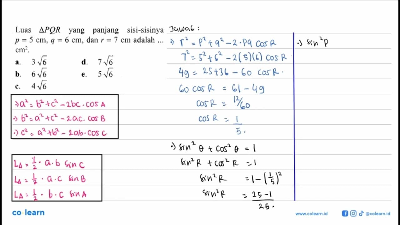 Luas segitiga PQR yang panjang sisi-sisinya p=5 cm, q=6 cm,