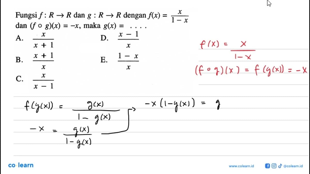 Fungsi f:R->R dan g:R->R dengan f(x)=x/(1-x)