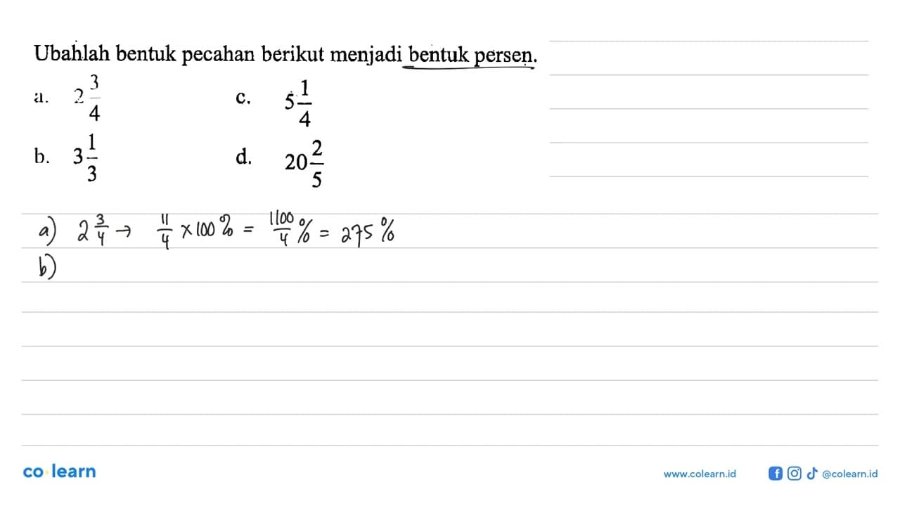 Ubahlah bentuk pecahan berikut menjadi bentuk persen: