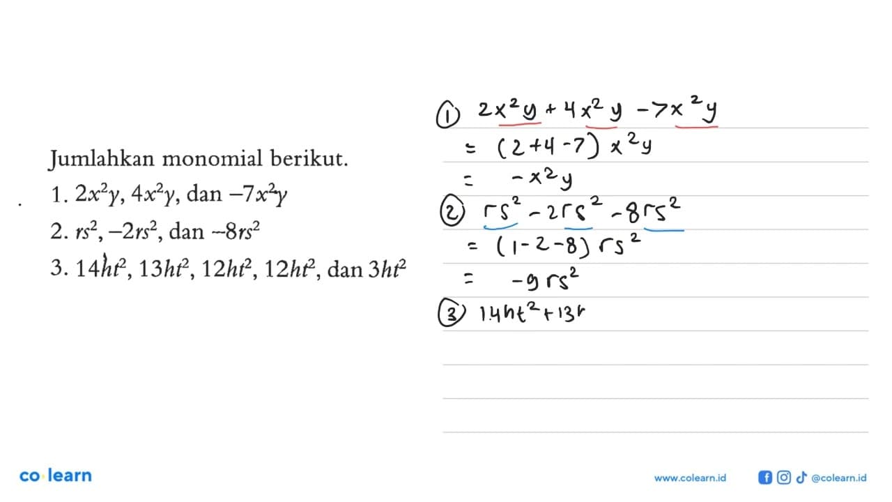 Jumlahkan monomial berikut: 1.2x^2Y, 4x^2Y, dan -7x^2Y