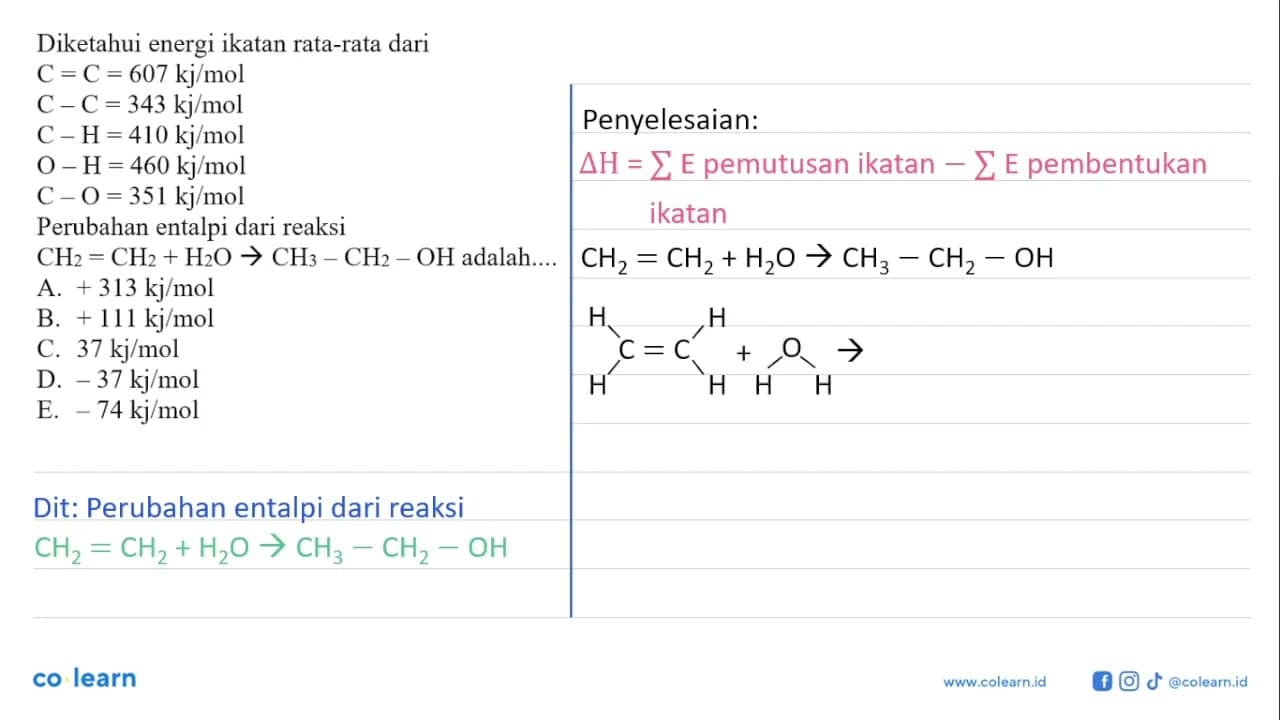 Diketahui energi ikatan rata-rata dari C=C=607 kj/mol