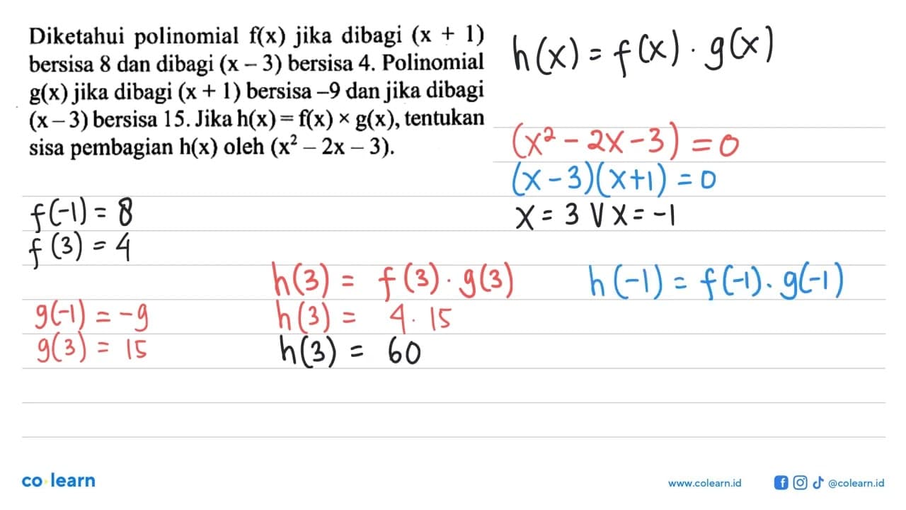 Diketahui polinomial f(x) jika dibagi (x+1) bersisa 8 dan