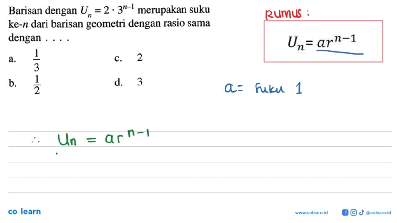 Barisan dengan Un = 2 . 3^(n - 1) merupakan suku ke-n dari