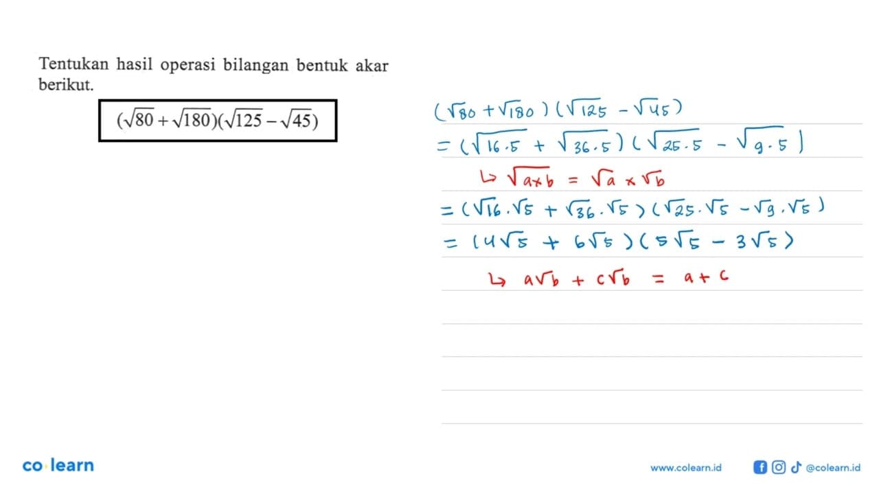 Tentukan hasil operasi bilangan bentuk akar berikut.