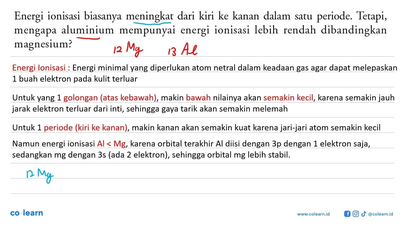 Energi ionisasi biasanya meningkat dari kiri ke kanan dalam