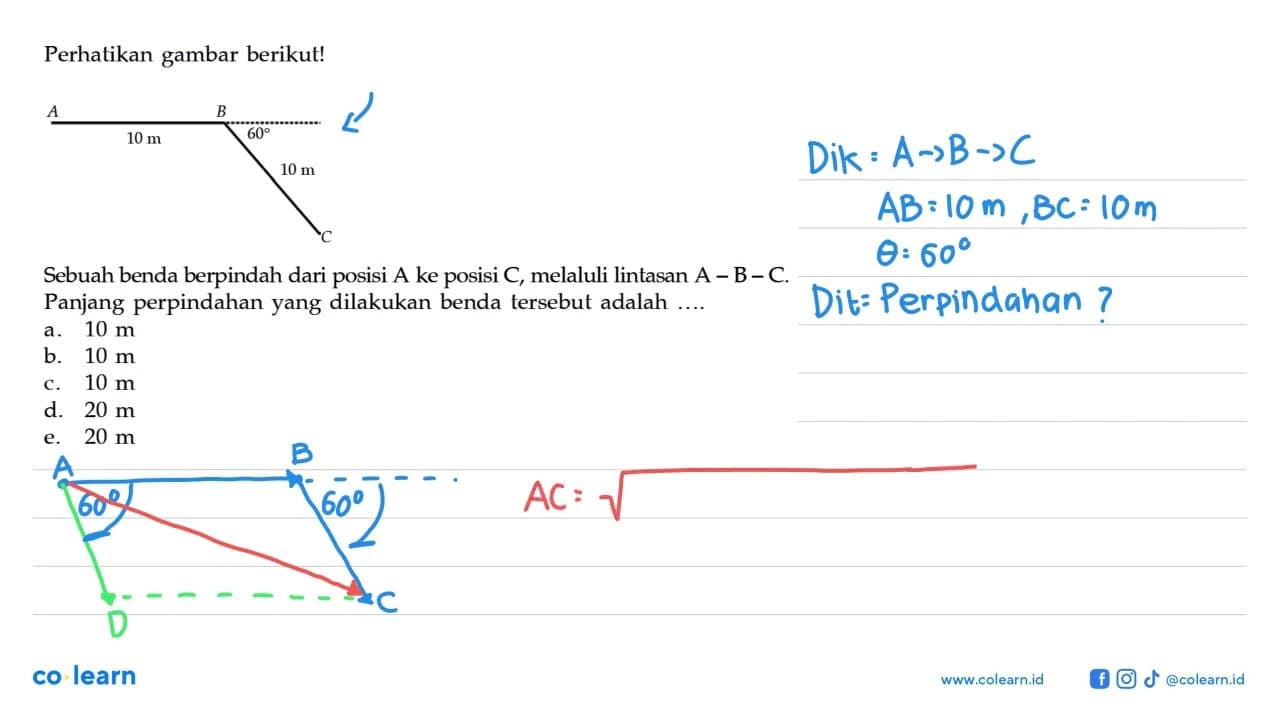 Perhatikan gambar berikut!A D C 10 m 60 10 m Sebuah benda