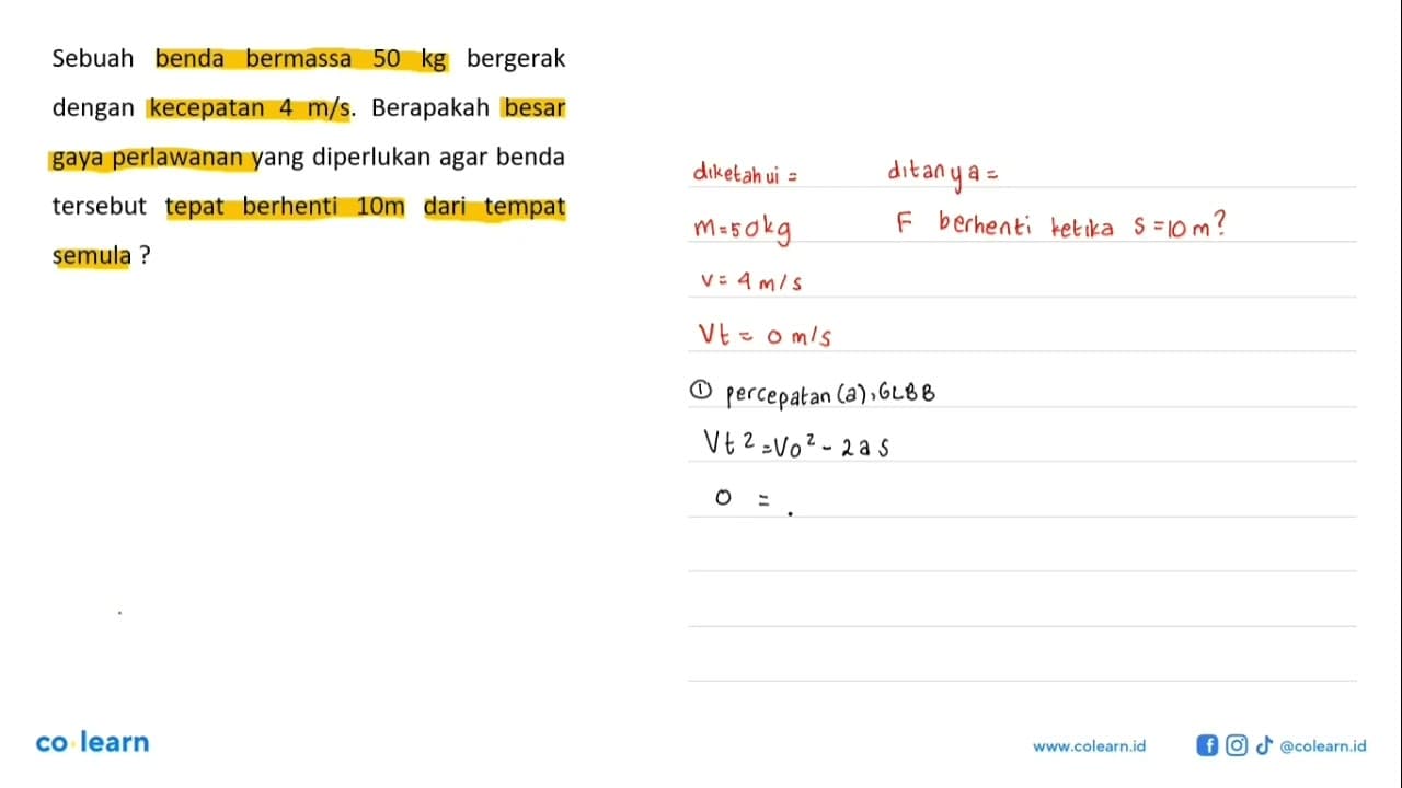 Sebuah benda bermassa 50 kg bergerak dengan kecepatan 4 m/s