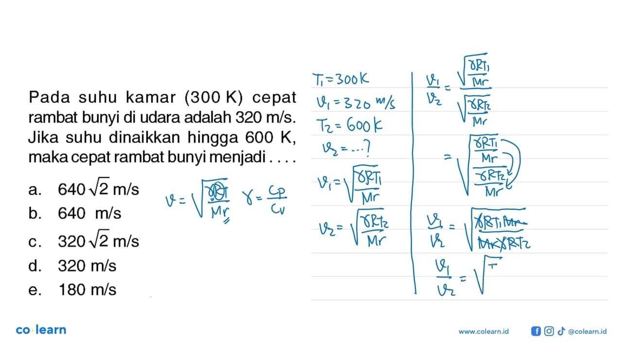 Pada suhu kamar (300 K) cepat rambat bunyi di udara adalah