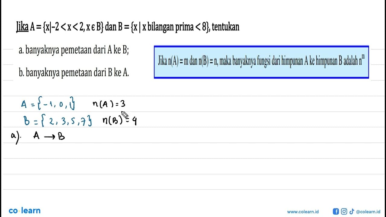 Jika A = {x l -2 < x < 2, x e B} dan B = {x | x bilangan