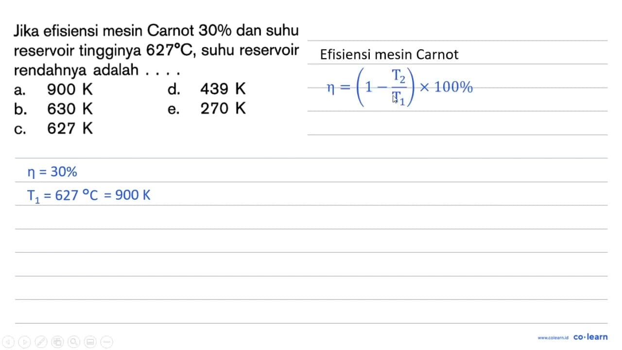 Jika efisiensi mesin Carnot 30% dan suhu reservoir