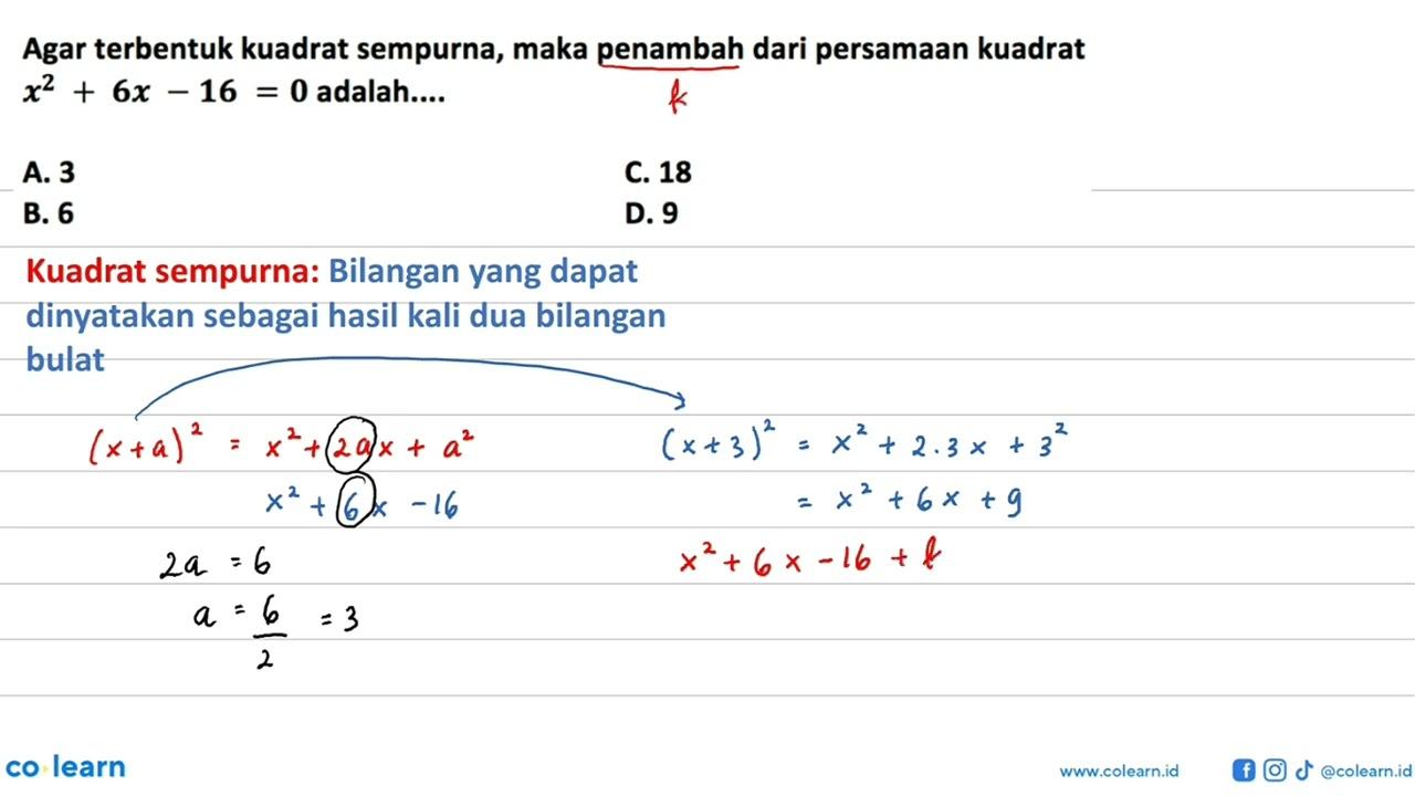 Agar terbentuk kuadrat sempurna, maka penambah dari