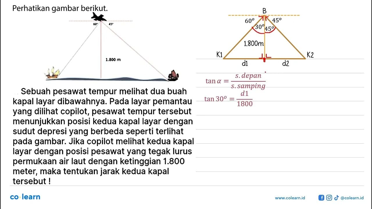 Perhatikan gambar berikut: 1.800 m Sebuah pesawat tempur