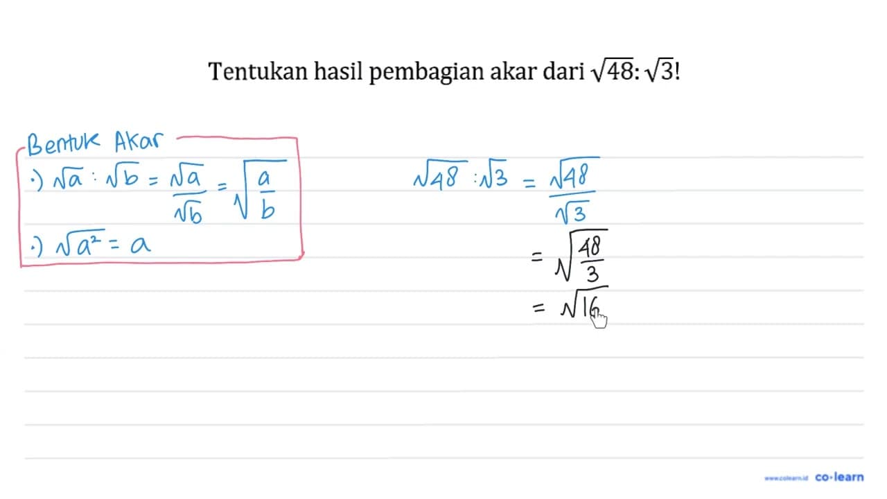 Tentukan hasil pembagian akar dari akar(48) : akar(3)!