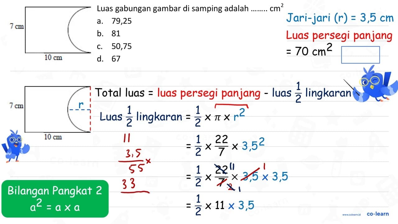 7 cm (l) { Luas gabungan gambar di samping adalah ........