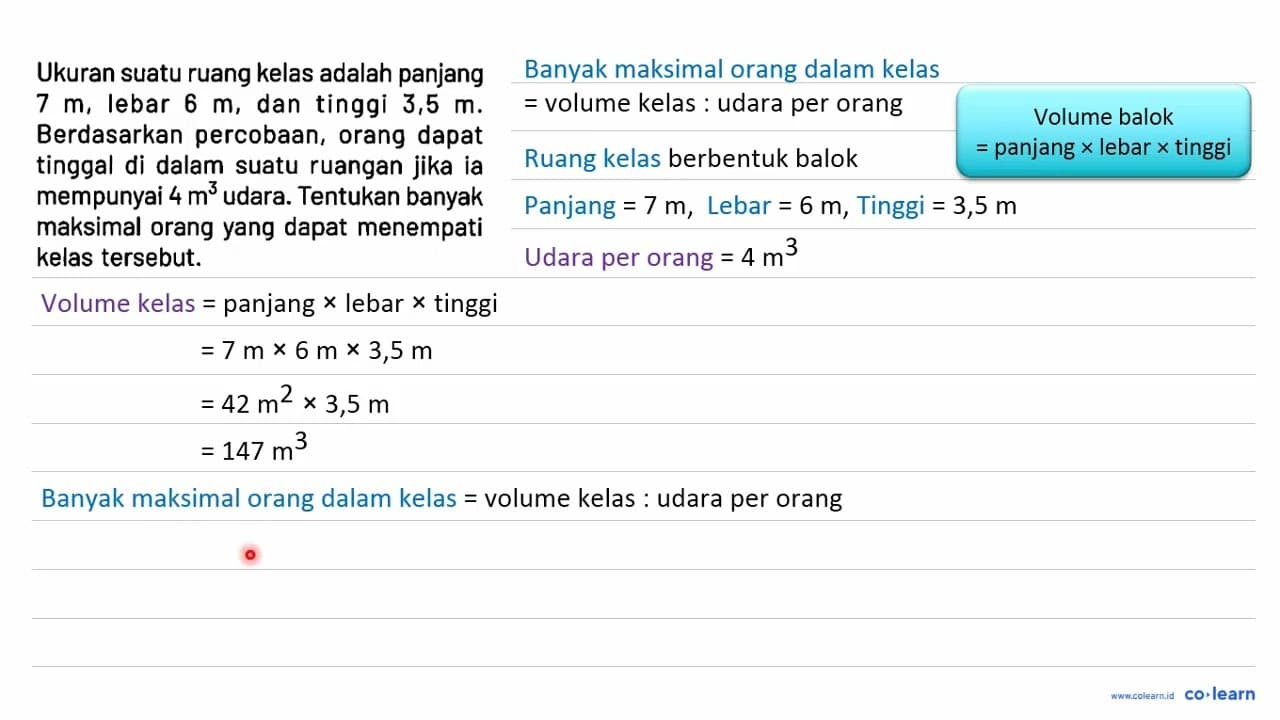 Ukuran suatu ruang kelas adalah panjang 7 m, lebar 6 m, dan