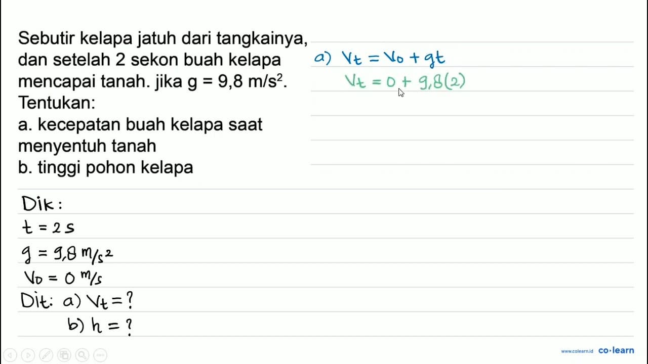 Sebutir kelapa jatuh dari tangkainya, dan setelah 2 sekon