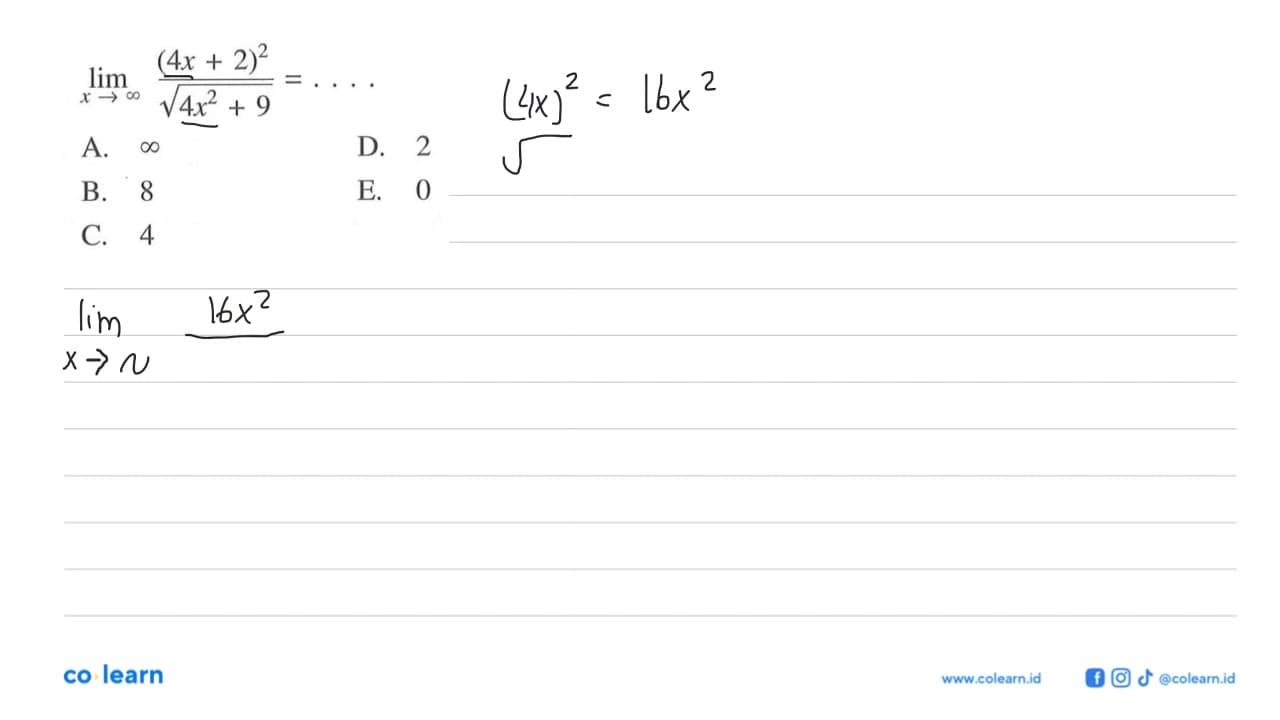 lim x->tak hingga (4x+2)^2/akar(4x^2+9)=