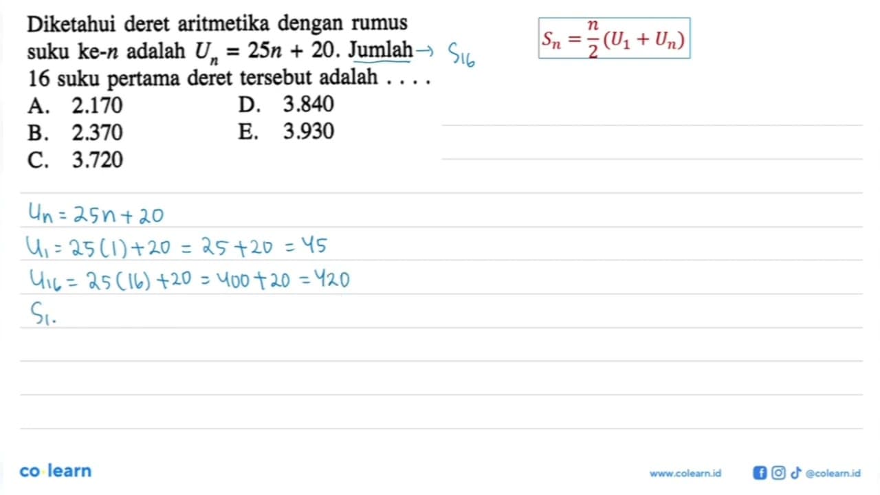 Diketahui deret aritmetika dengan rumus suku ke- n adalah