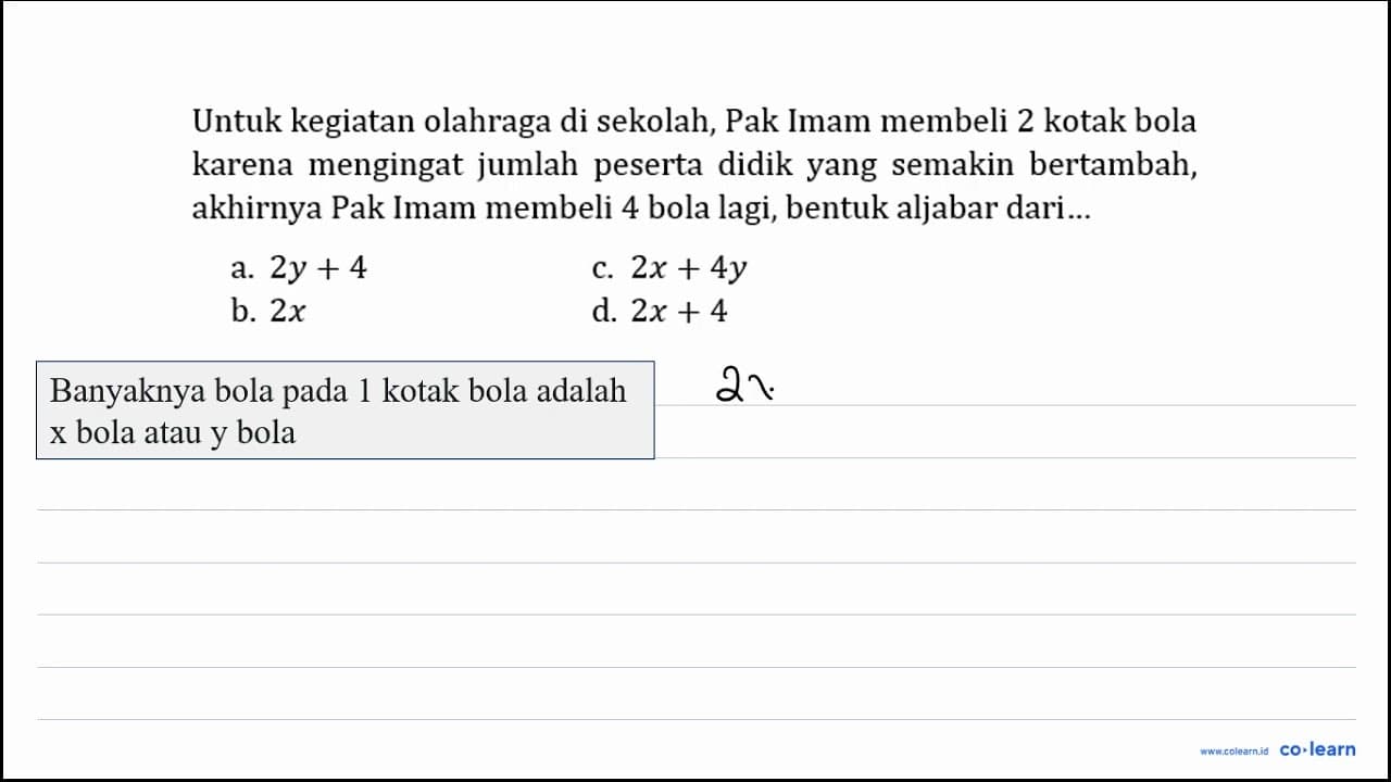 Untuk kegiatan olahraga di sekolah, Pak Imam membeli 2