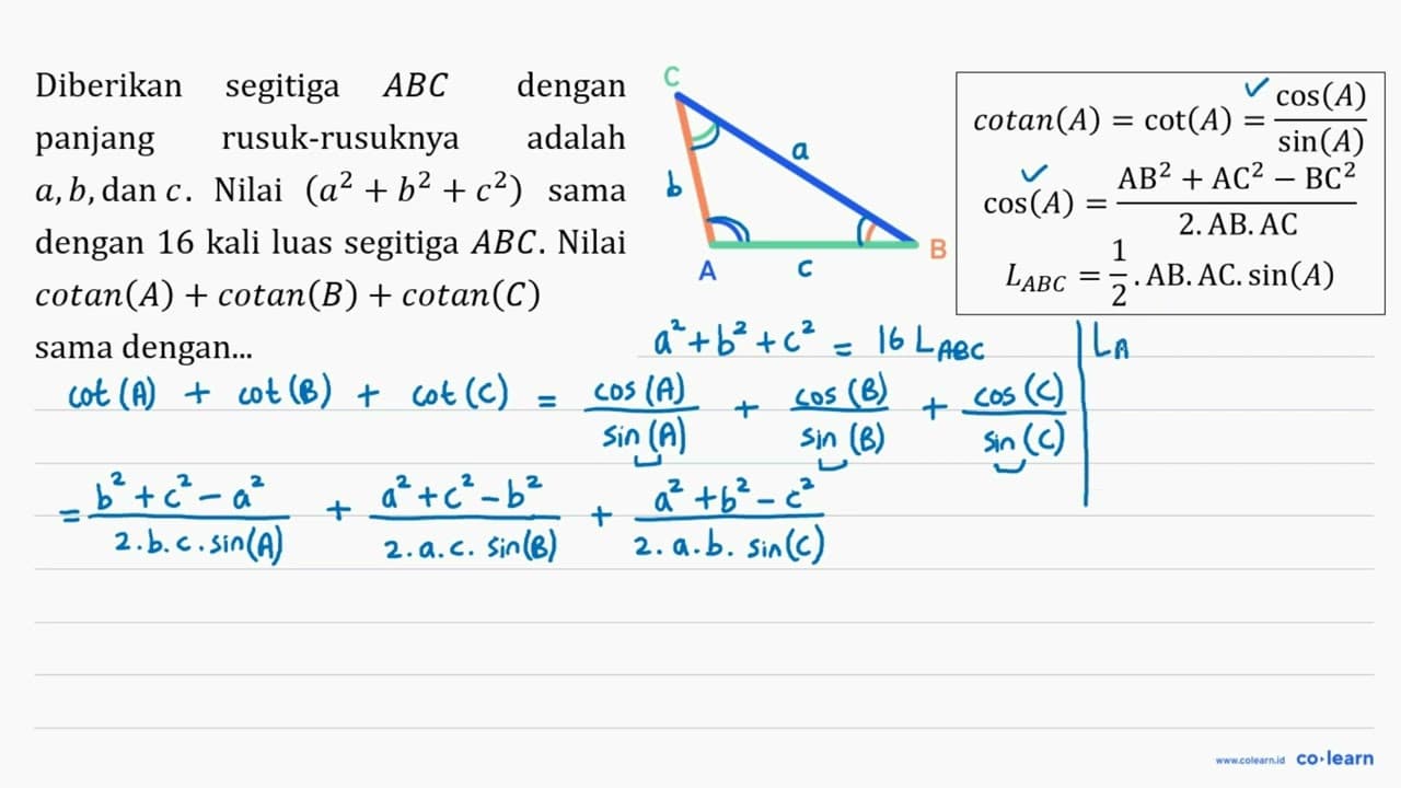 Diberikan segitiga A B C dengan panjang rusuk-rusuknya a, b