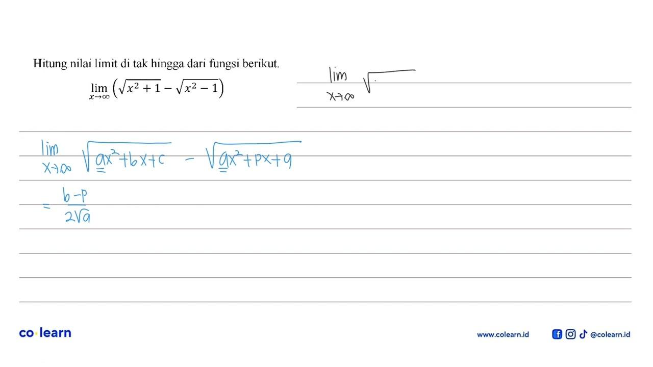 Hitung nilai limit di tak hingga dari fungsi berikut.limit