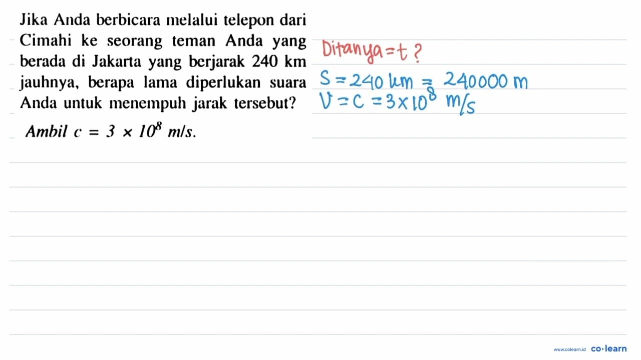 Jika Anda berbicara melalui telepon dari Cimahi ke seorang