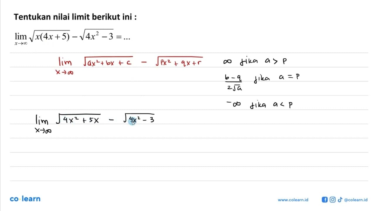 Tentukan nilai limit berikut ini :limit x mendekati tak