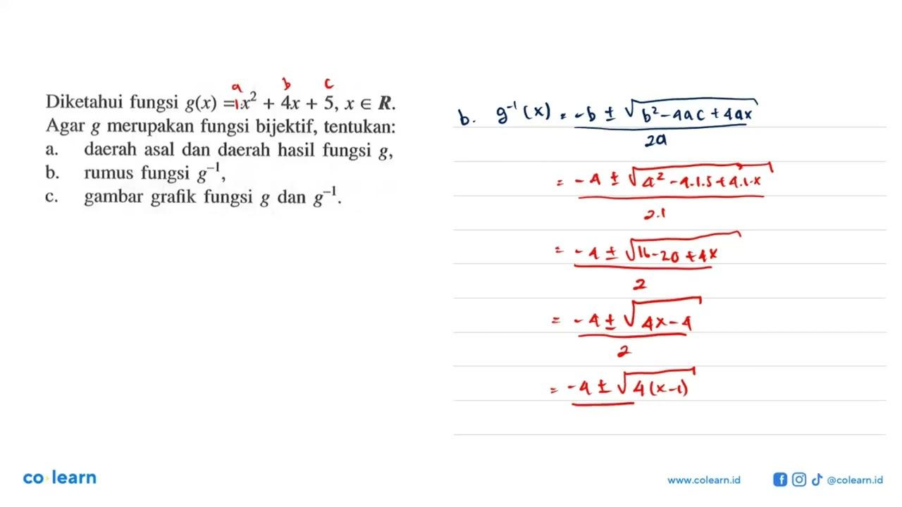 Diketahui fungsi g(x)=x^2+4x+5, x e R. Agar g merupakan