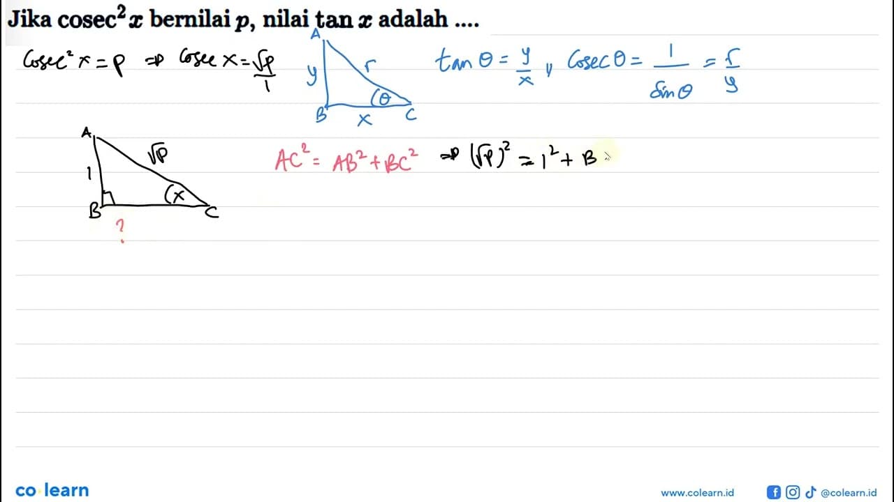 Jika cosec^2 x bernilai p, nilai tan x adalah ...