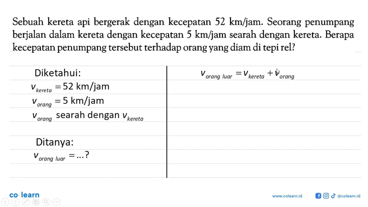 Sebuah kereta api bergerak dengan kecepatan 52 km/jam .