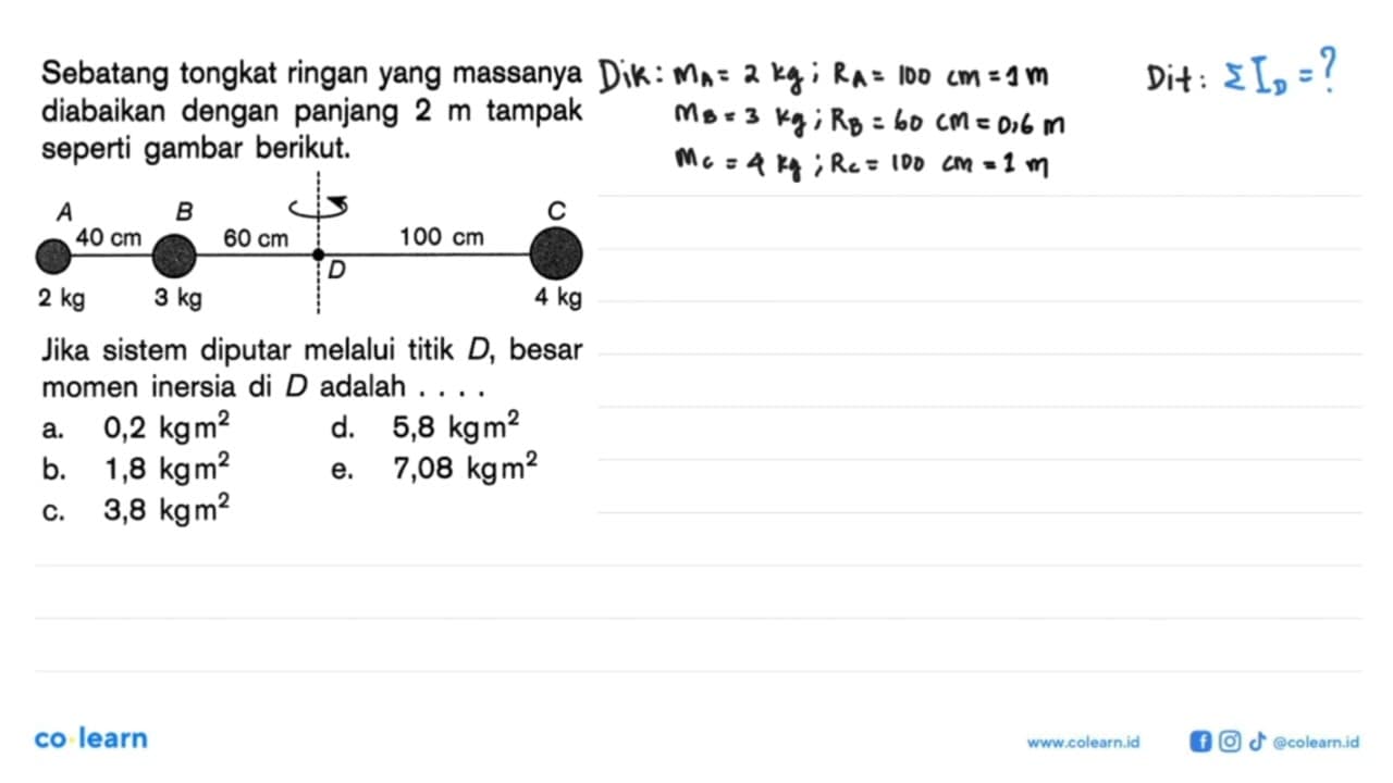 Sebatang tongkat ringan yang massanya diabaikan dengan