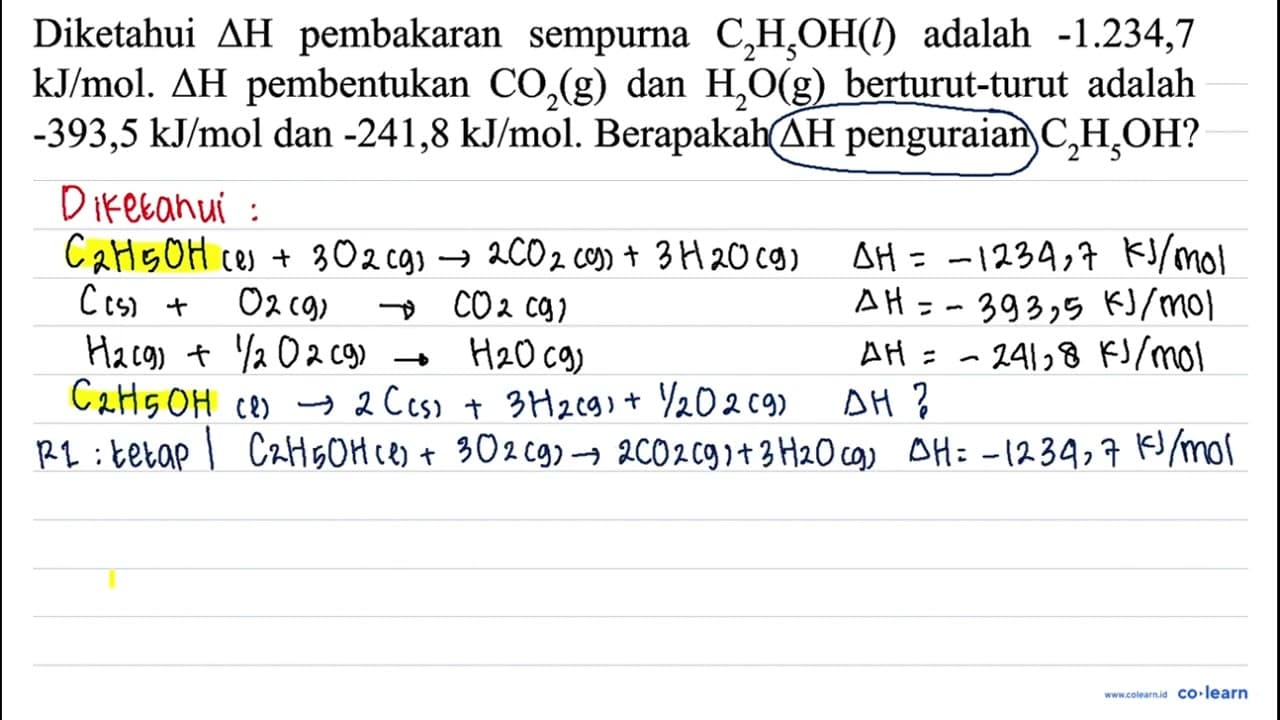 Diketahui Delta H pembakaran sempurna C_(2) H_(5) OH(l)