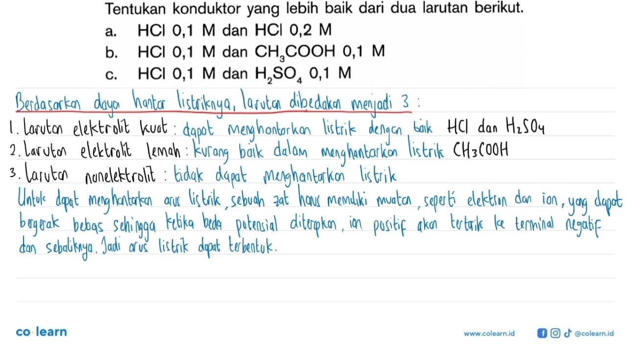 Tentukan konduktor yang lebih baik dari dua larutan