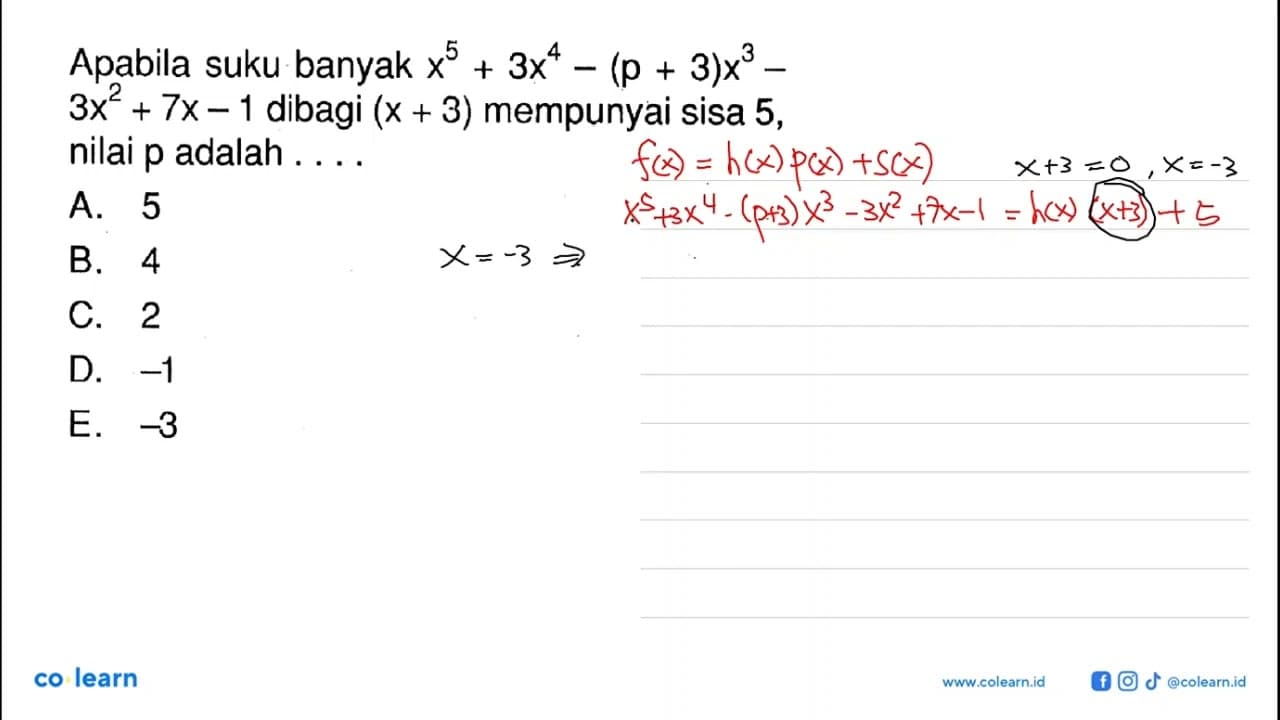 Apabila suku banyak x^4+3x^4-(p+3)x^3-3x^2+7x-1 dibagi