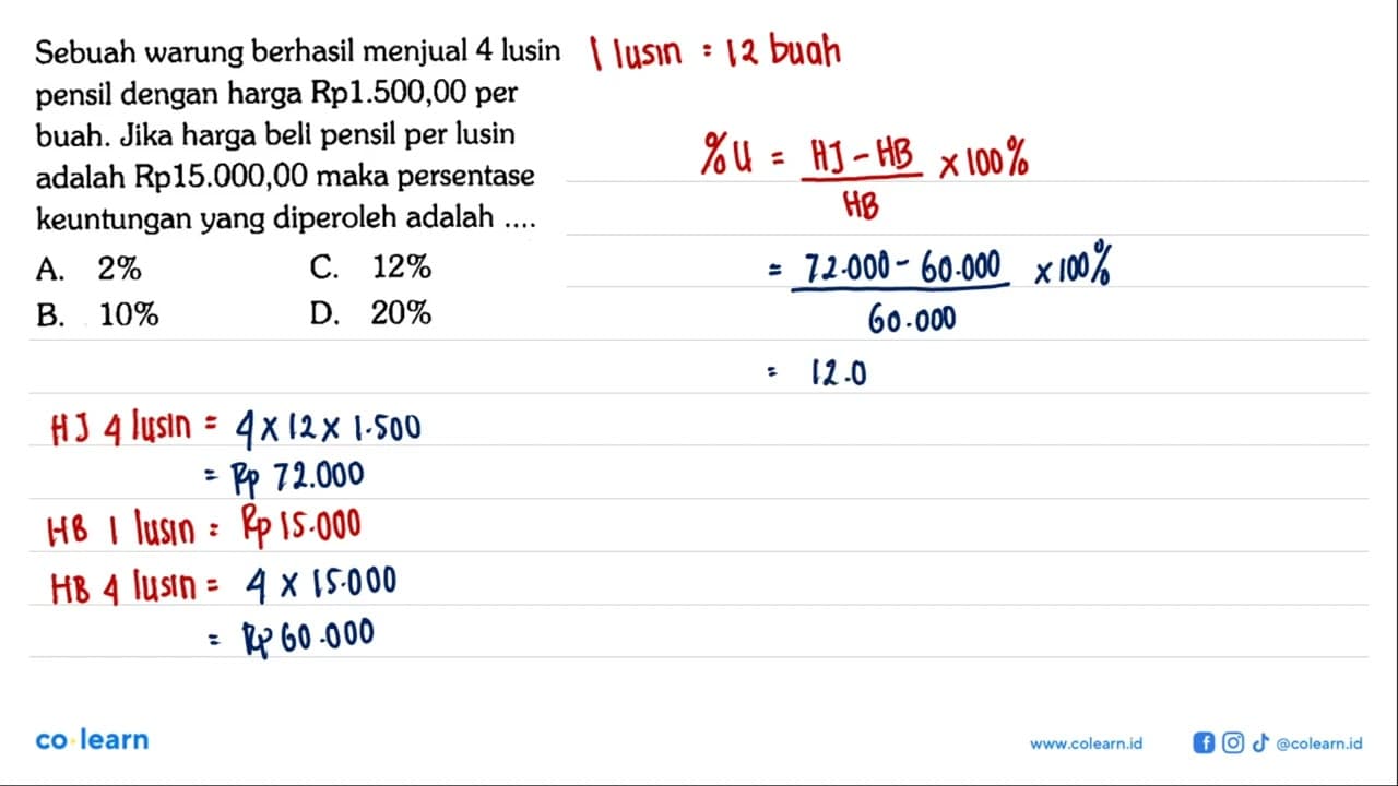 Sebuah warung berhasil menjual 4 lusin pensil dengan harga