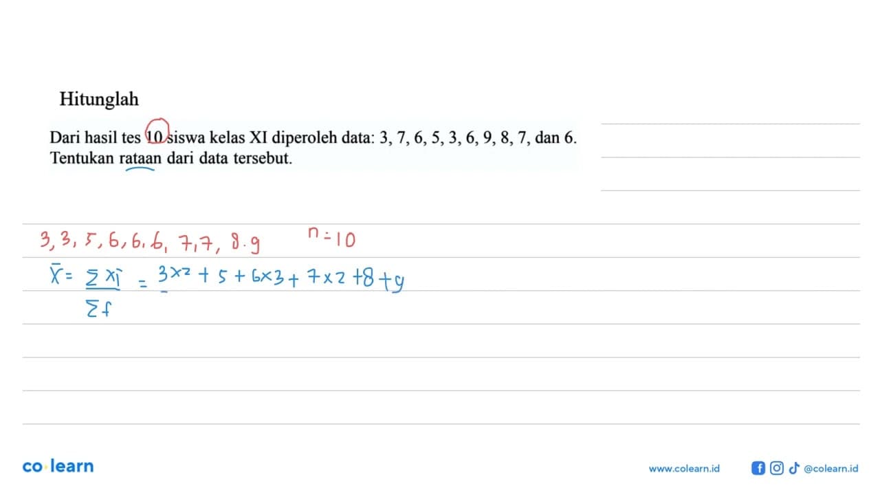 Hitunglah Dari hasil tes 10 siswa kelas XI diperoleh data: