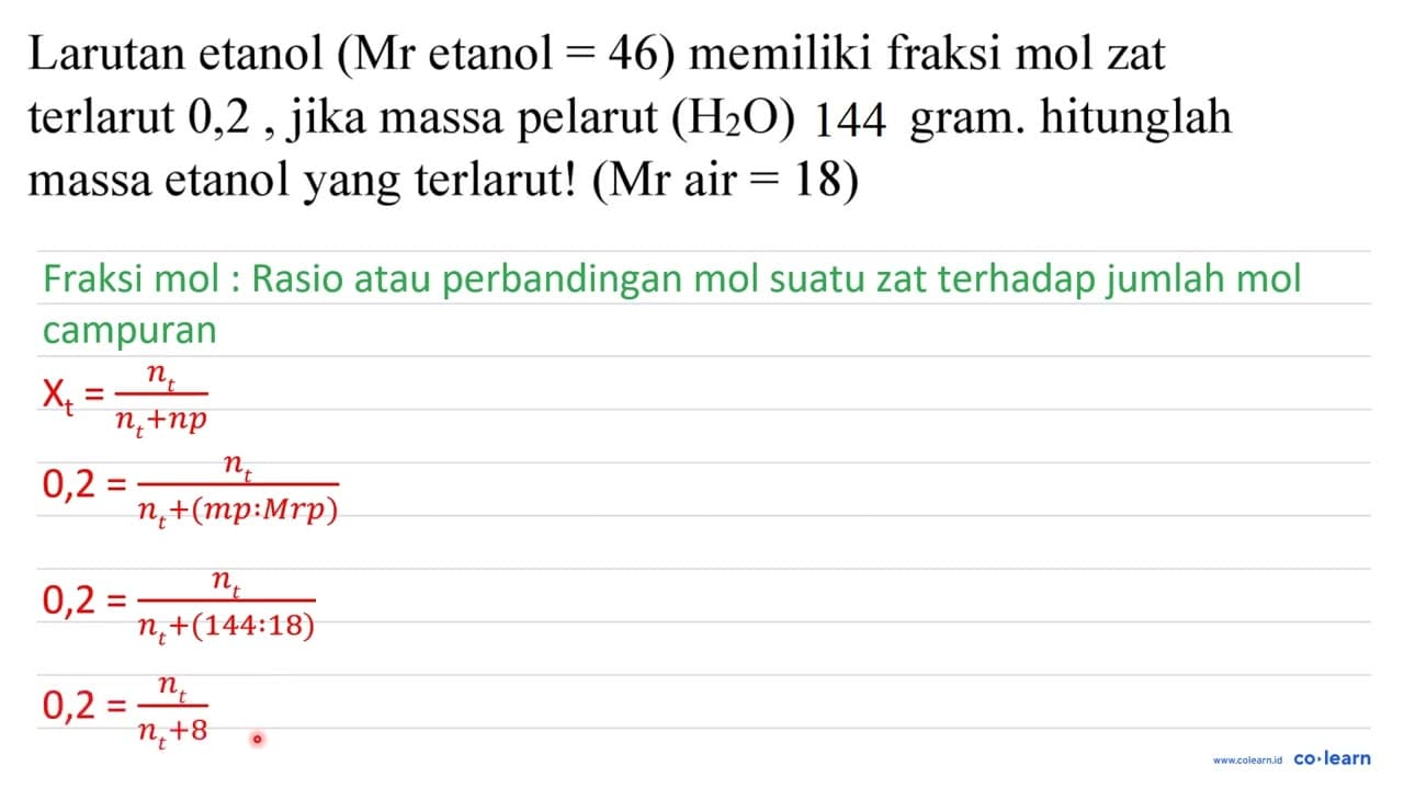 Larutan etanol (Mr etanol = 46) memiliki fraksi mol zat