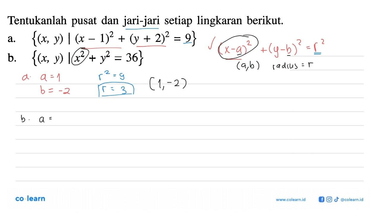 Tentukanlah pusat dan jari-jari setiap lingkaran berikut.