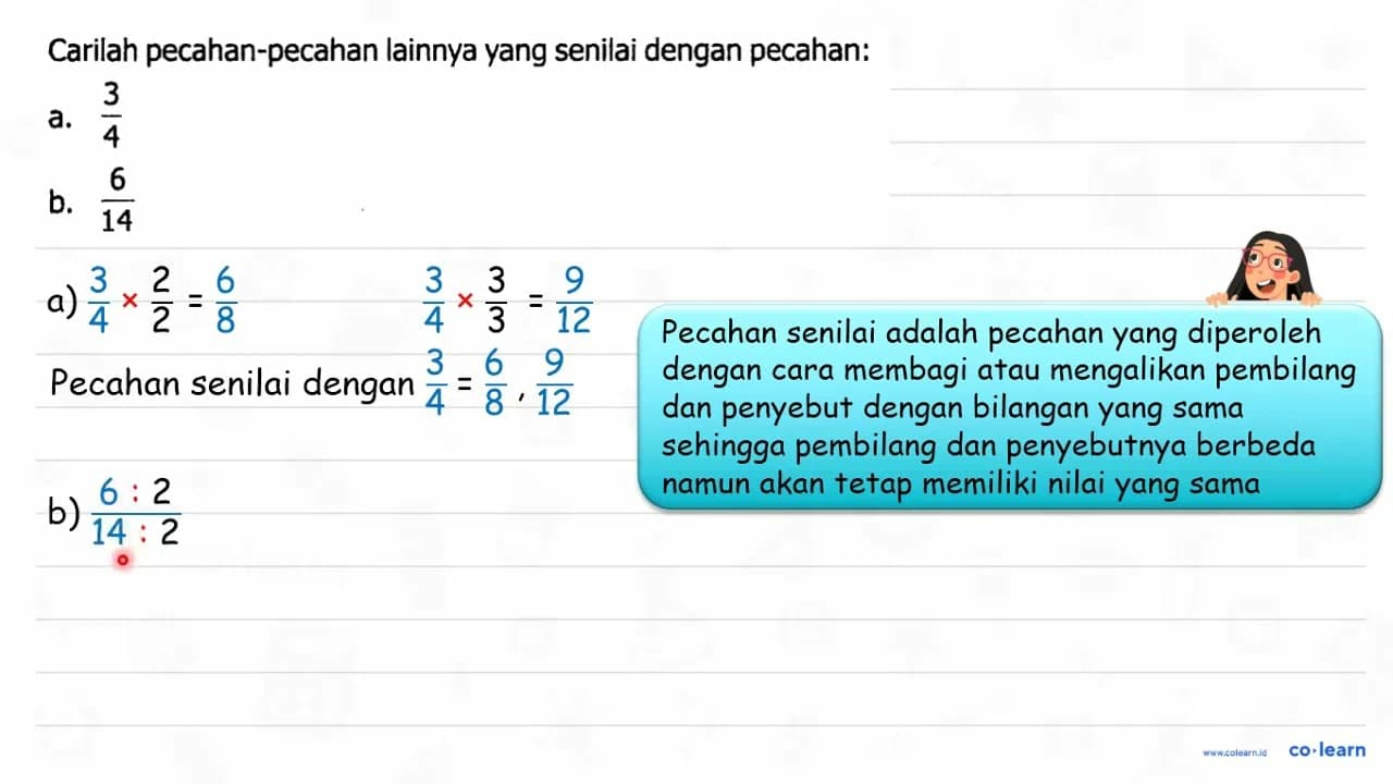 Carilah pecahan-pecahan lainnya yang senilai dengan