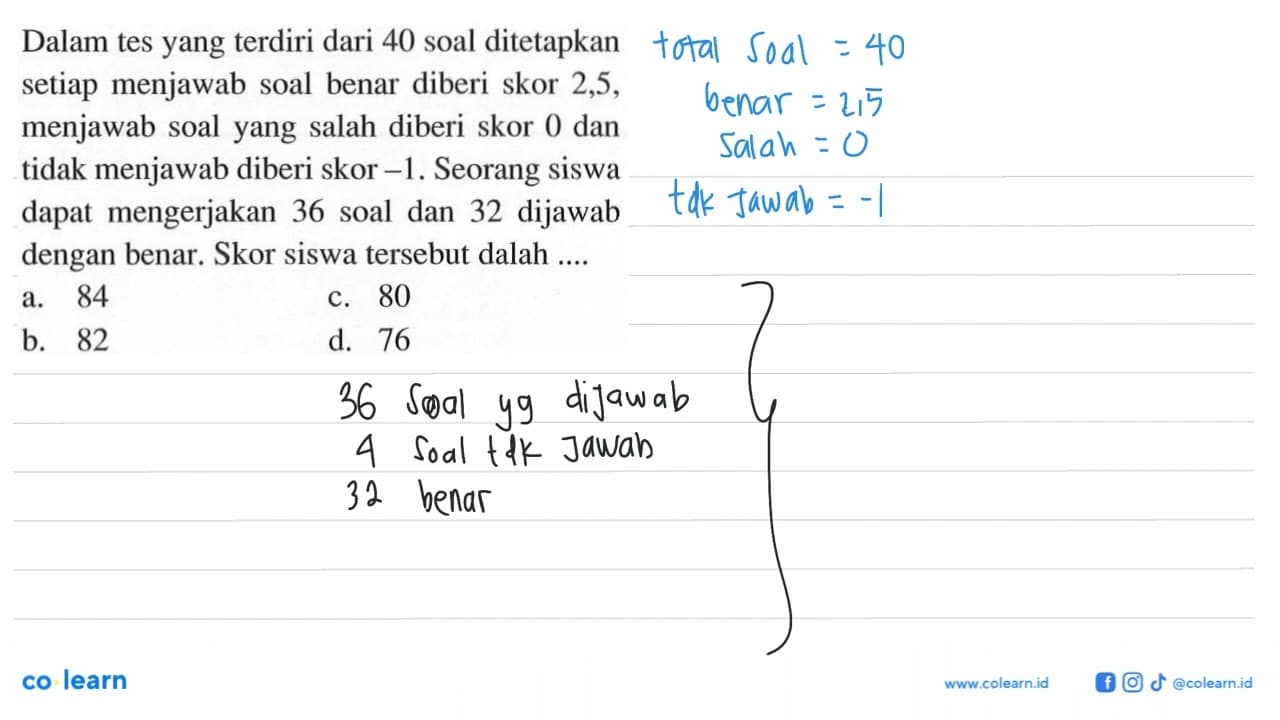 Dalam tes yang terdiri dari 40 soal ditetapkan setiap