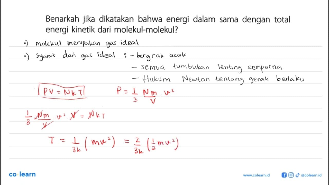 Benarkah jika dikatakan bahwa energi dalam sama dengan