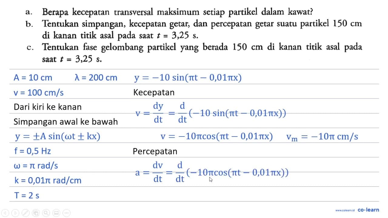 Sebuah gelombang transversal sinus dengan amplitudo 10 cm